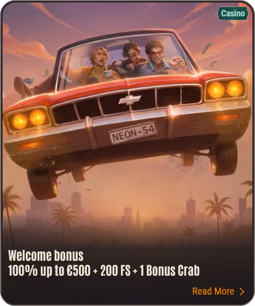 Neon54 Casino Welcome Bonus 100% up to €500 + 200 Free Spins + 1 Bonus Crab